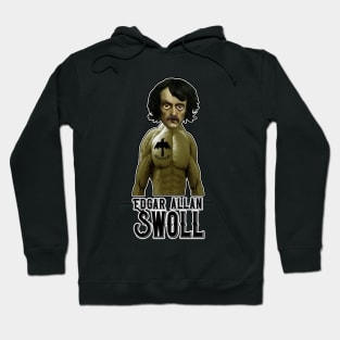 Edgar Allan Swoll (Poe) Hoodie